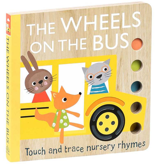 Touch and Trace Nursery Rhymes: The Wheels on the Bus Board Book
