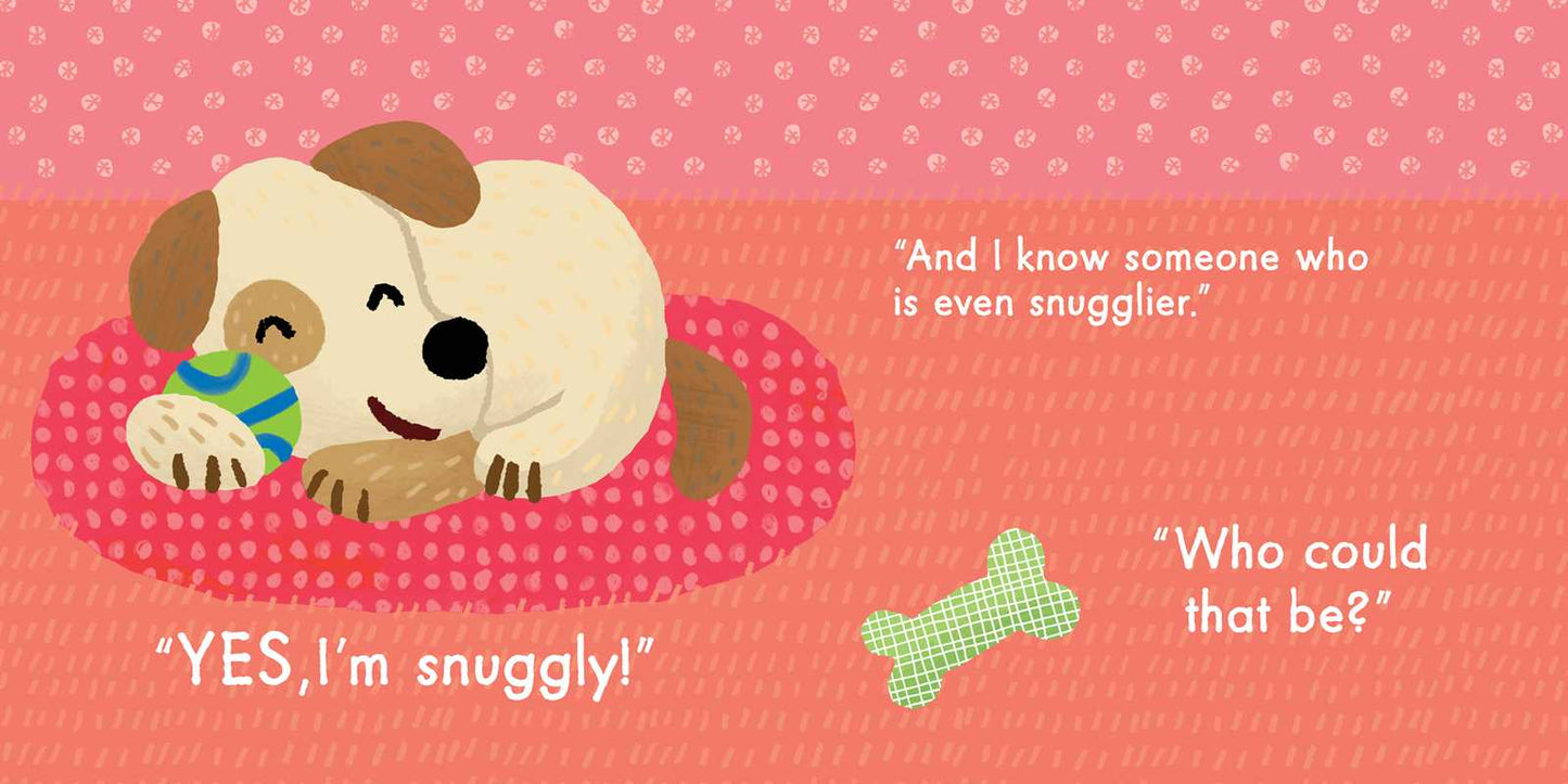 Are You Snuggly? Board Book