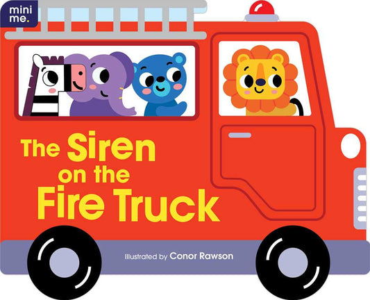 Siren on the Fire Truck Board Book