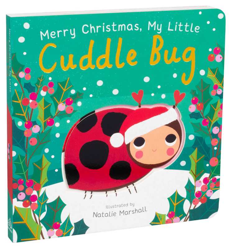 Merry Christmas, My Little Cuddle Bug Board Book
