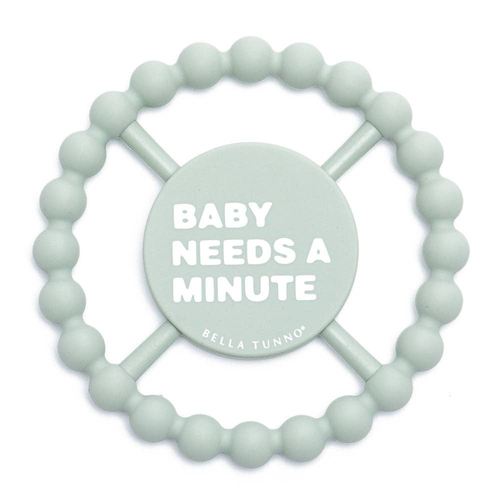 Baby Needs a Minute Happy Teether