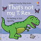 That's Not My T. Rex... Board Book