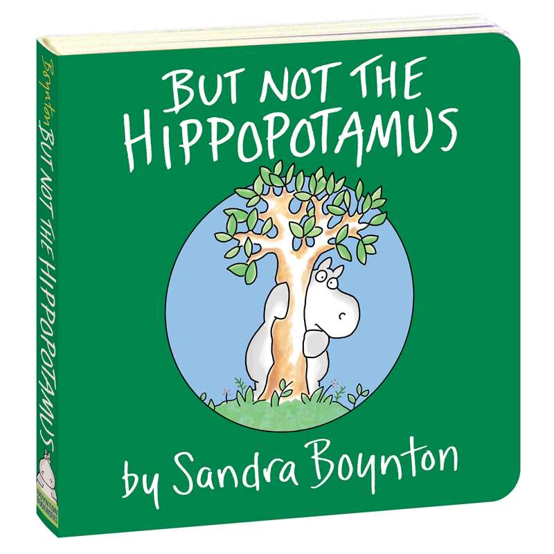 But Not the Hippopotamus by Sandra Boynton Board Book