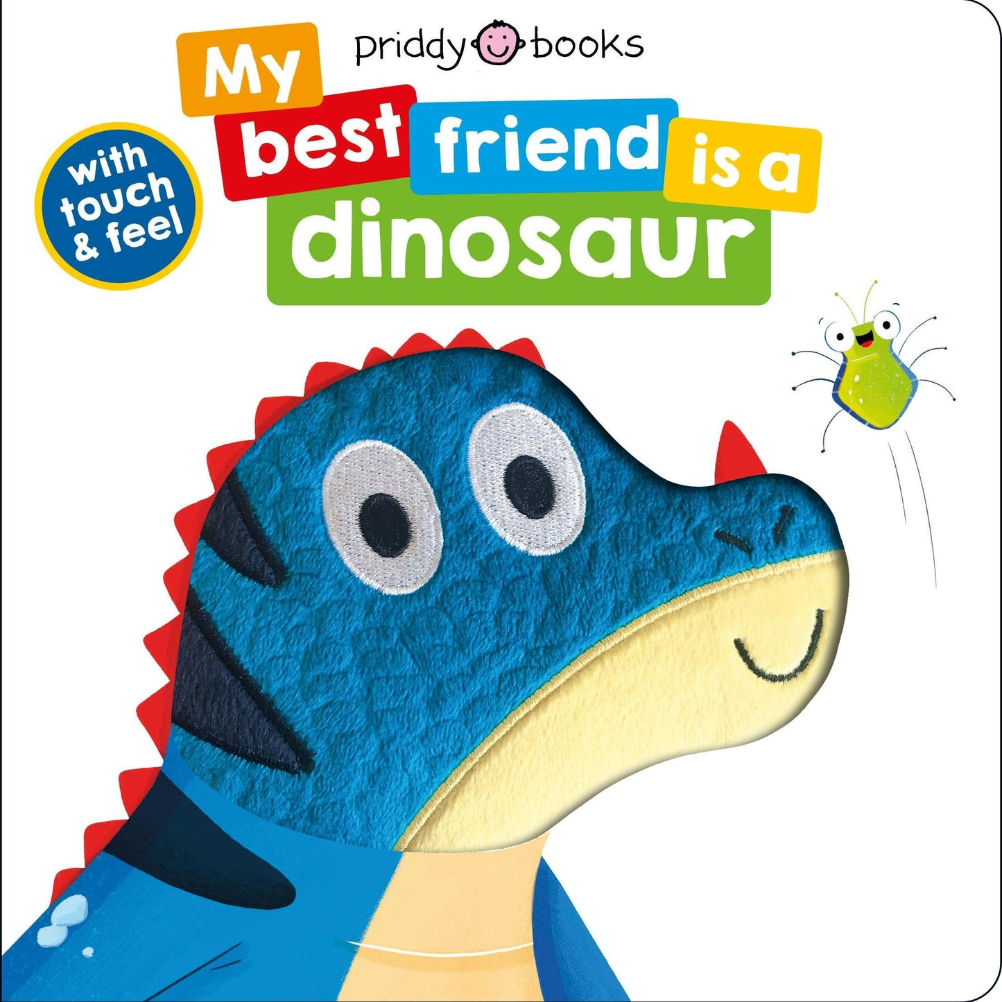 My Best Friend is a Dinosaur Board Book