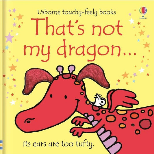 That's Not My Dragon Board Book