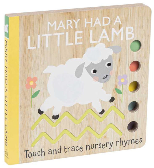 Touch and Trace Nursery Rhymes: Mary Had a Little Lamb Board Book