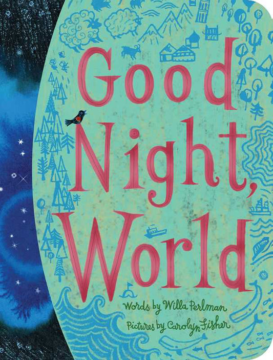 Good Night, World Board Book