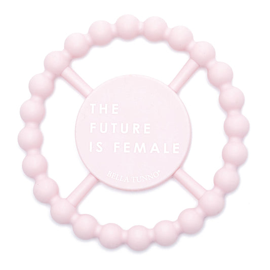 The Future is Female Happy Teether