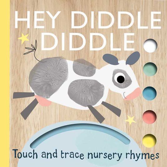 Touch and Trace Nursery Rhymes: Hey Diddle Diddle Board Book