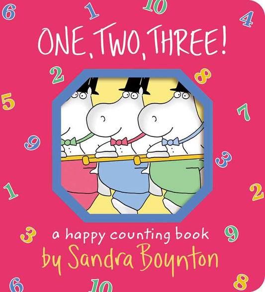 One, Two, Three! by Sandra Boynton Board Book
