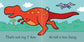 That's Not My T. Rex... Board Book
