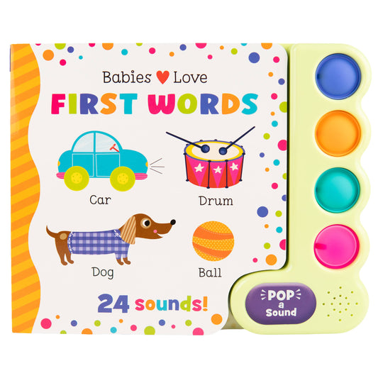Babies Love First Words Pop-a-Sound Board Book