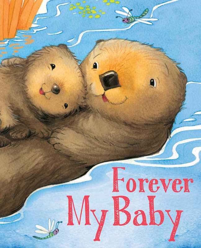 Forever My Baby Board Book