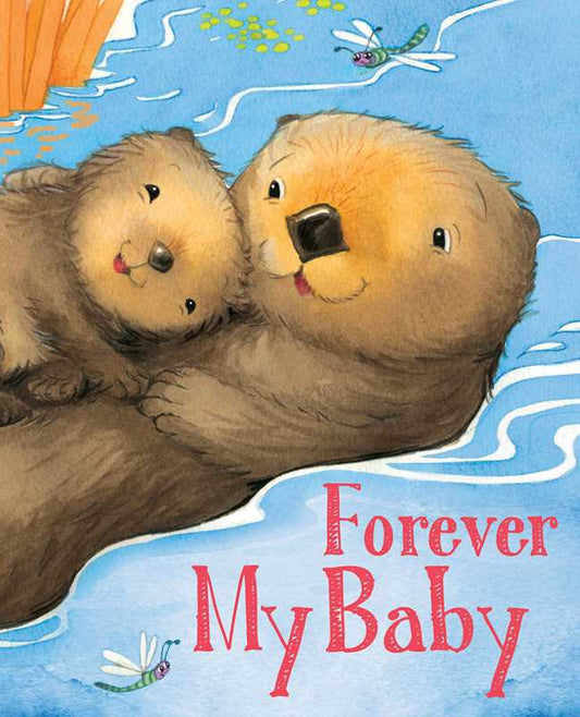 Forever My Baby Board Book