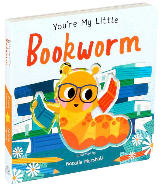 You're My Little Bookworm Board Book
