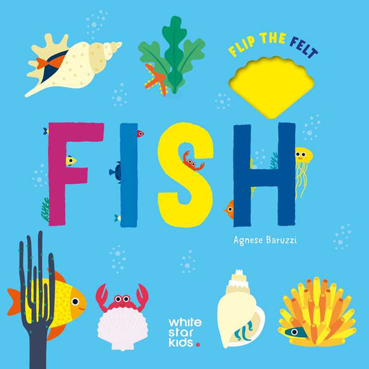 Flip the Felt Fish Board Book