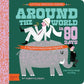 Around the World in 80 Days: A BabyLit Transportation Primer Book